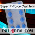 Super P-Force Oral Jelly 21